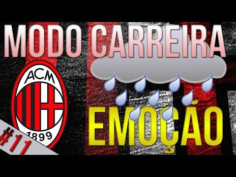 MUITA EMOÇÃO NA CHUVA - Modo Carreira com o Milan #11 - FIFA 15