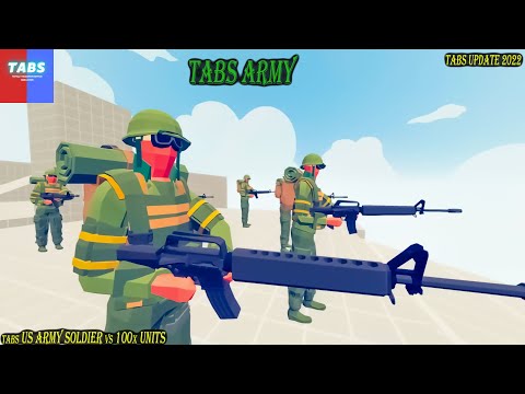 tabs US ARMY SOLDIER vs 100x UNITS Totally Accurate Battle Simulator TABS