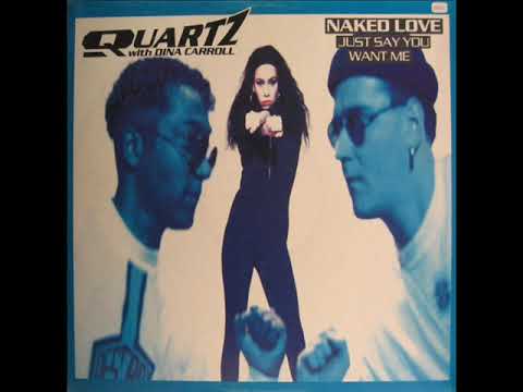 QUARTZ with DINA CARROLL   Naked love 1991