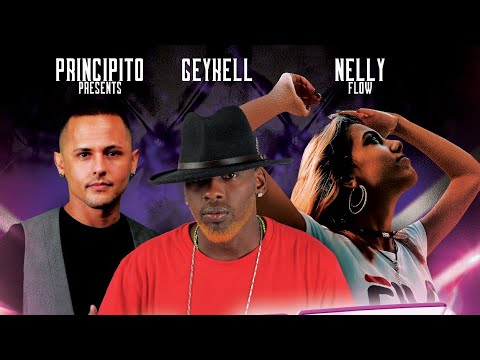 Principito Presents, Geykell & Nelly Flow “Oye”