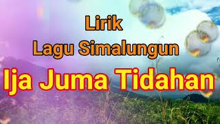 Download lagu Lagu Simalungun: IJA JUMA TIDAHAN mp3 Download lagu Lagu Simalungun: IJA JUMA TIDAHAN mp3
