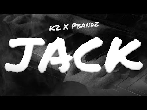 P Bandz X K2 - Jack