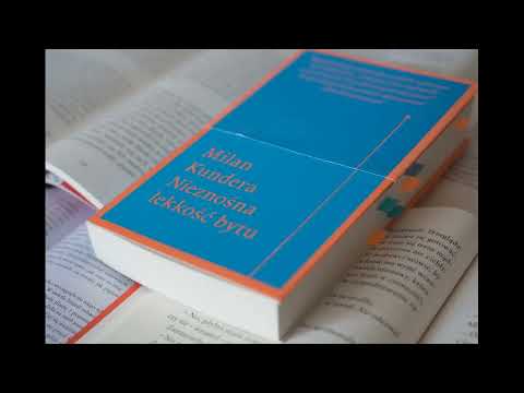 Nieznośna lekkość bytu   MILAN KUNDERA AUDIOBOOK PL CAŁOŚĆ!