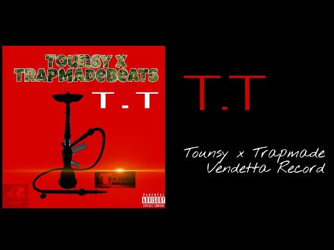 Tounsy x TrapMade - T.T