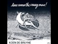 Koen De Bruyne - The Silver Eye Was Brown 