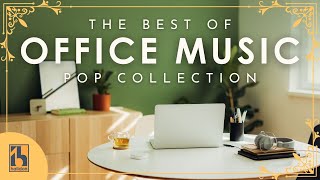 Best of Music for Office – Music At Work: Pop Collection