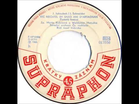 Marta Kubišová & Waldemar Matuška - Víc nechtěl by snad ani D'artagnan [1965 Vinyl Records 45rpm]