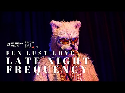 KSSLS #203 -  LATE NIGHT FREQUENCY - FUN LUST LOVE