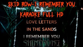 Download lagu Skid Row - I Remember You Karaoke Full Hd #skidrow mp3 Download lagu Skid Row - I Remember You Karaoke Full Hd #skidrow mp3