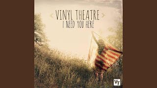 I Need You Here