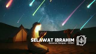 Selawat Ibrahim - Generasi Harapan (Official Music Video) | Nasyid | Sholawat