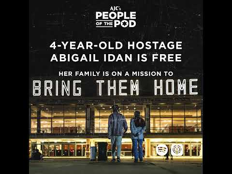 4-Year-Old Hostage Abigail Idan is Free–Her Family is On a Mission to #BringThemAllHome