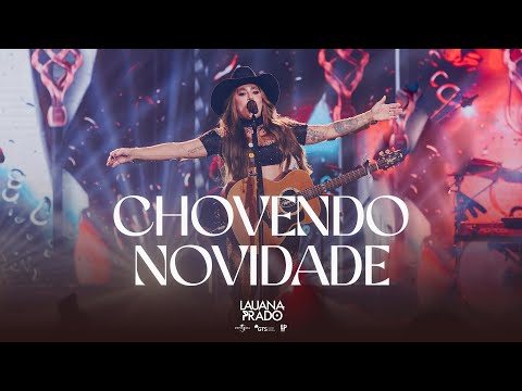 Video thumbnail for Chovendo Novidade (Ao Vivo)