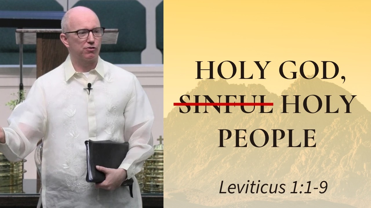 Holy God, Holy People | Leviticus 1:1–9 Sermon