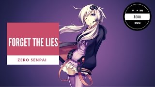 Nightcore ~ Forget the lies