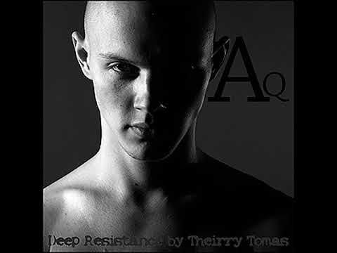 Thierry Tomas - Deep Resistance