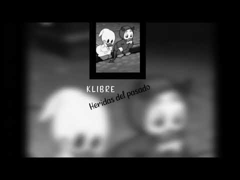 K -Libre -  Heridas del pasado