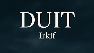 Download lagu Irkif - Duit mp3 Download lagu Irkif - Duit mp3