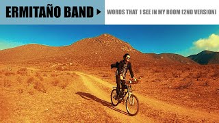 Words That I See In My Room (2nd Version) - Ermitaño Band (2016)