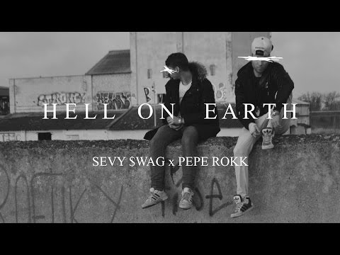 SEVY $WAG x PEPE ROKK  -  HELL ON EARTH  -  STREET1994VIDEO - FRANKYproducciones