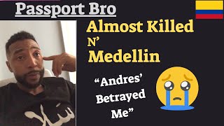 Passport Bro Chased , Robbed , & Almost Kidnapped In Colombia  @OshayDukeJackson