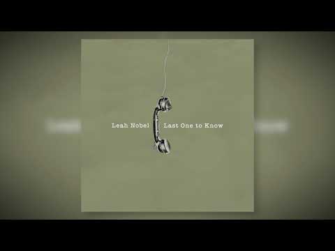 Leah Nobel - "Last One to Know" (Official Audio)