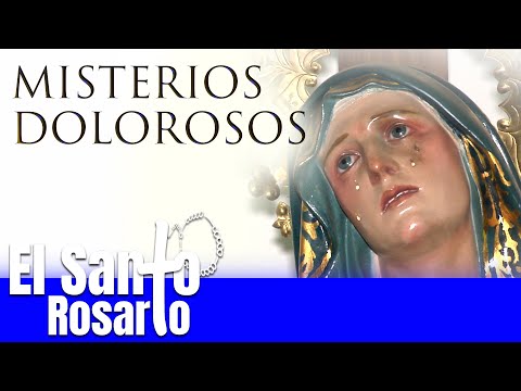 Today's Holy Rosary, Sorrowful Mysteries, Tuesday and Friday - Cosmovision