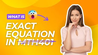 Understanding Exact Equations in Differential Equations😀😃😄