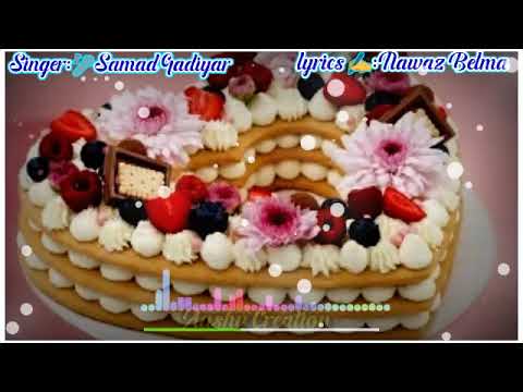 New birthday song Singer🎤 Samad Gadiyar ..🌼🌼🌼lyrics✍️ Nawaz belma🌼🌼🌼 😍Aashu Creation