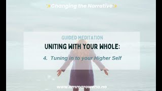 Guided meditation and visualisation: Tuning in to your higher self