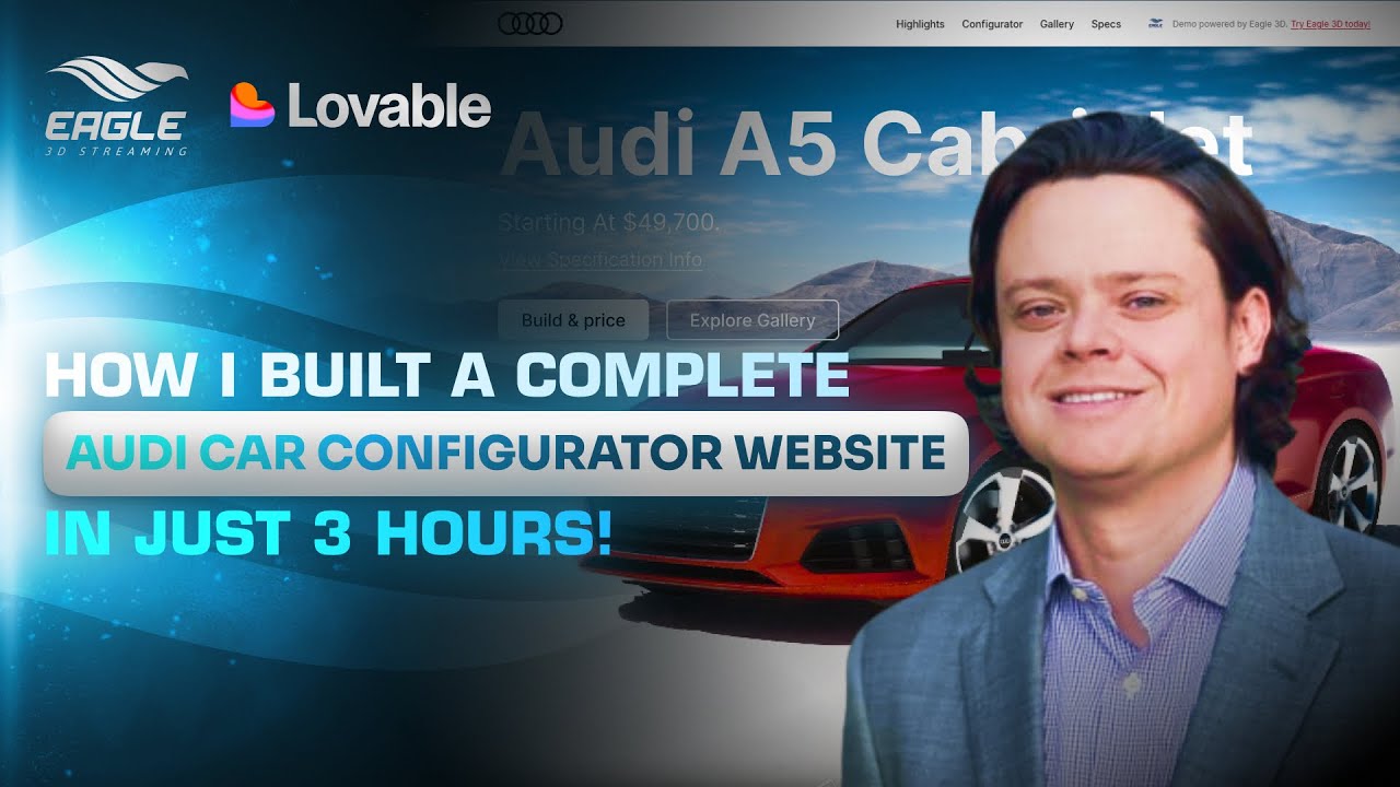 How I Built a Complete Audi Car Configurator Website in 3 Hours with Eagle 3D Streaming & Lovable AI
