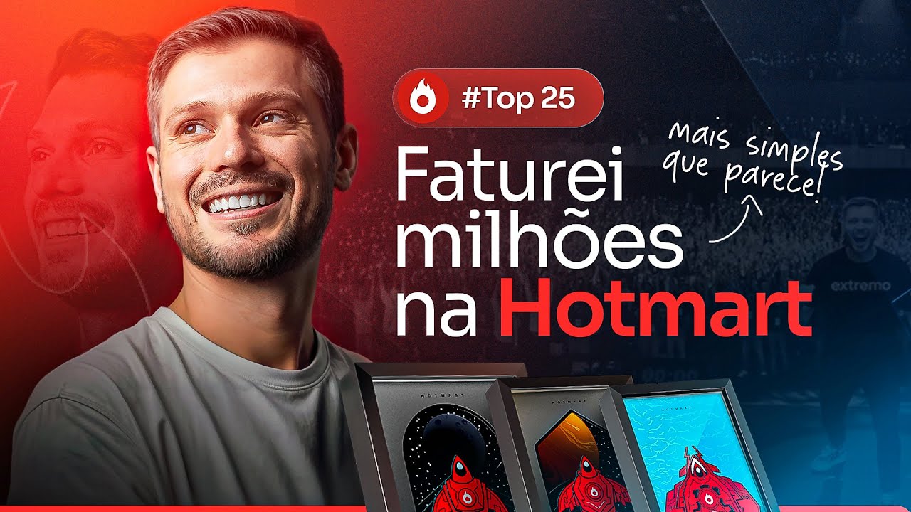 A Estratégia Estupidamente Simples que Me Tornou Top 25 na Hotmart