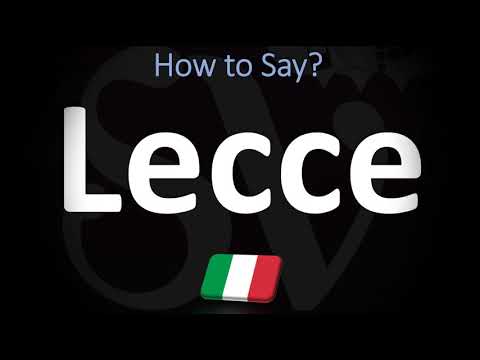 How to Pronounce Lecce? | Italian Pronunciation Guide