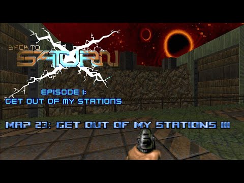 Back To Saturn X E1 - Map 23: Get Out Of My Stations III - 100% (Ultra-Violence)