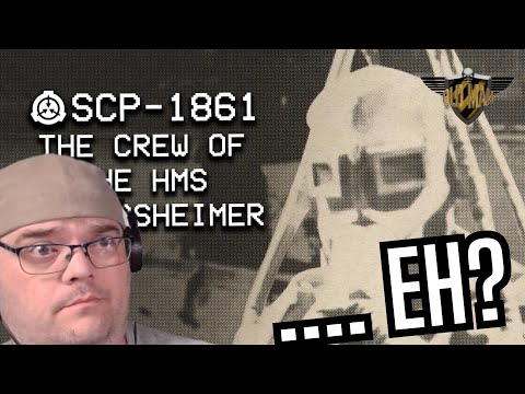 SCP-1861 - The HMS Wintersheimer from The Volgun - Reaction