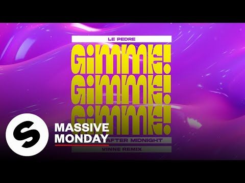 Le Pedre - Gimme! Gimme! Gimme! (A Man After Midnight) [VINNE Remix] (Official Audio)
