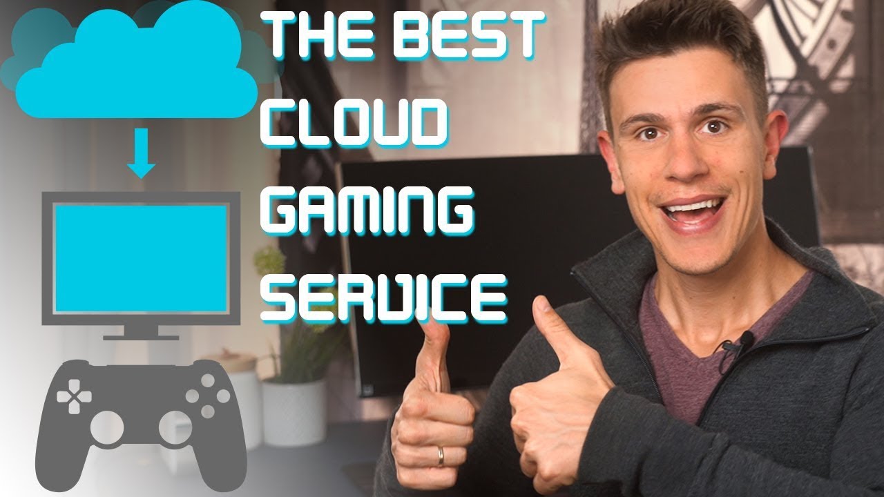 Best Cloud Gaming Services 2020: I’ve Been Waiting for This for Years!