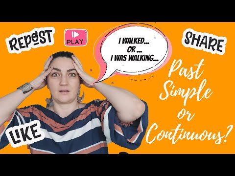 KADA DA UPOTRIJEBIM PAST SIMPLE A KADA CONTINUOUS