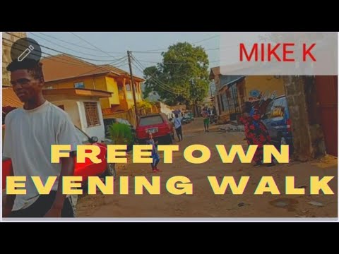 EVENING WALK FROM CONGO CROSS TO KINGTOM BRIDGE! FREETOWN SIERRA LEONE 🇸🇱