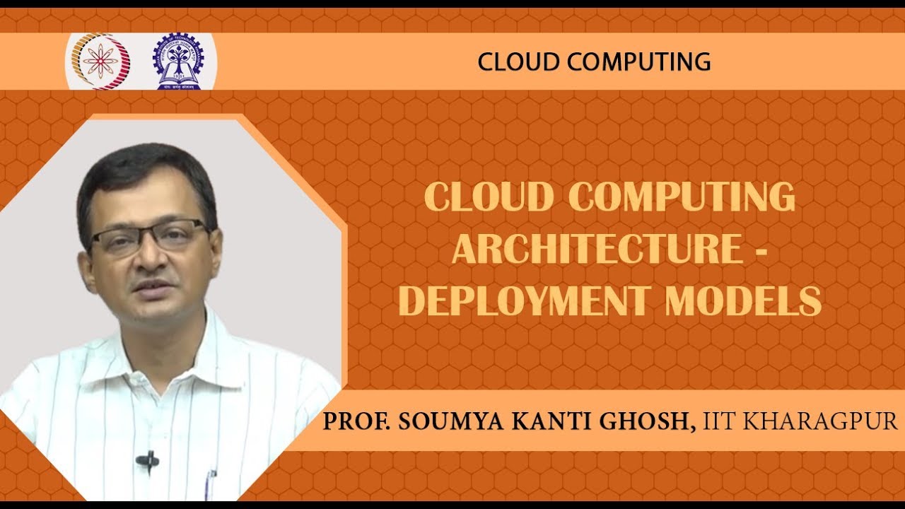 Cloud Computing Architecture - Deployment Models