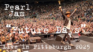 Pearl Jam "Future Days" Live in Pittsburgh Night 2 2025 (SBD Multicam)