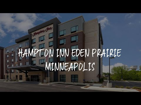 Hampton Inn Eden Prairie Minneapolis Review - Eden Prairie , United States of America