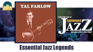 Download lagu Tal Farlow - Essential Jazz Legends (Full Album / Album complet) mp3 Download lagu Tal Farlow - Essential Jazz Legends (Full Album / Album complet) mp3