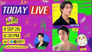 [LIVE] พูดคุยกับ ‘วิลเลี่ยม เอส’ เตรียมตัวก่อนดู #YouManiacSeries EP.2 ไปด้วยกัน!