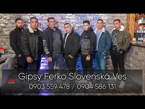 GIPSY FERKO SLOVENSKÁ VES - Lumia  VIDEOKLIP 4K