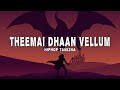 Hiphop Tamizha Theemai Dhaan Vellum Awakening The Monster Lyrics Thani Oruvan