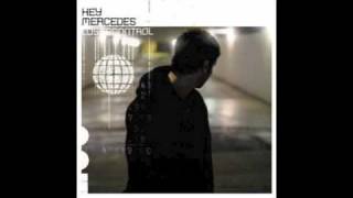 Hey Mercedes - Unorchestrated
