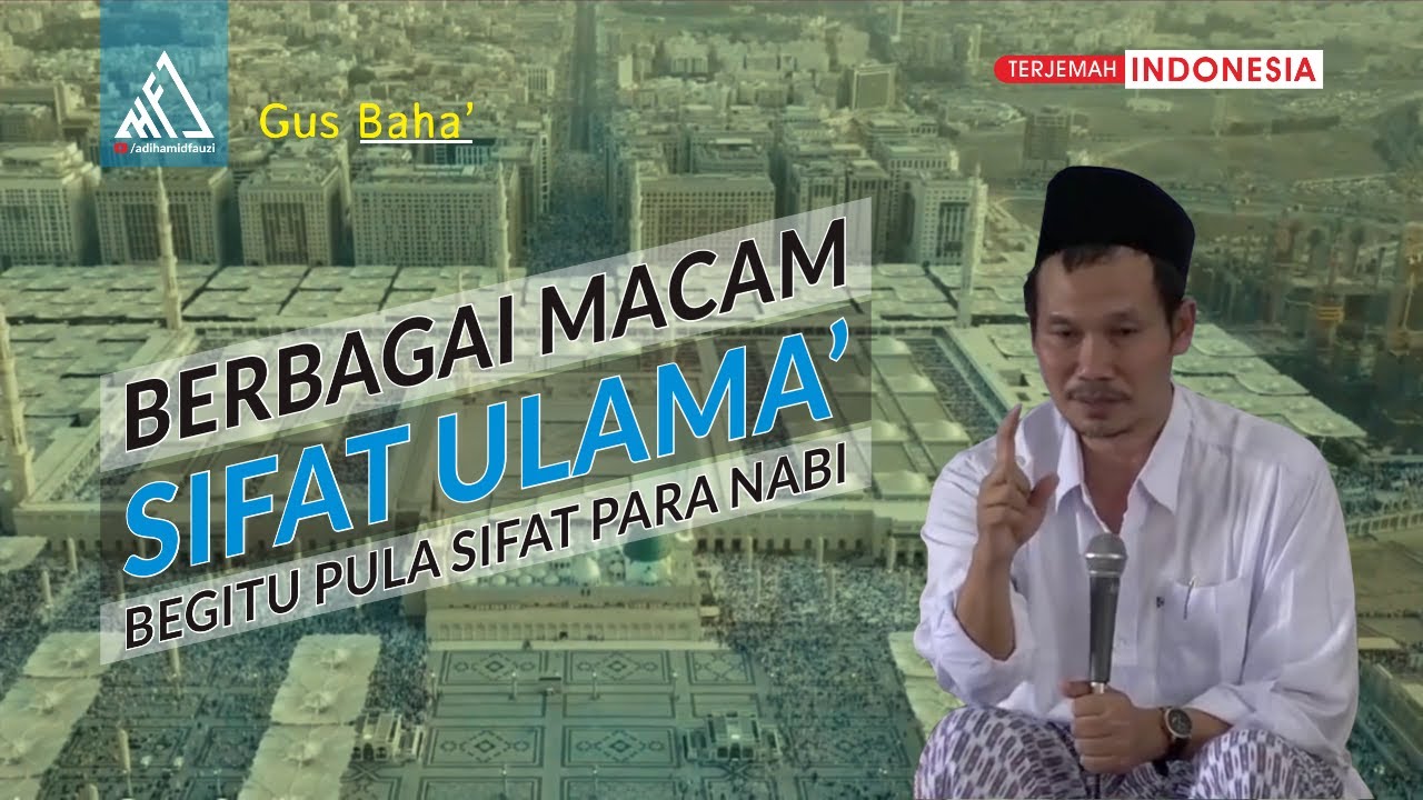 Berbagai Macam Sifat Ulama Dan Nabi - Gus Baha