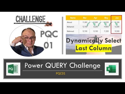 Power Query Challenge: Dynamically Select Last Column (PQC01)
