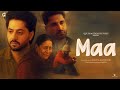 MAA OFFICIAL VIDEO SHAZIA MANZOOR M R A LATEST PUNJABI SONG 2025
